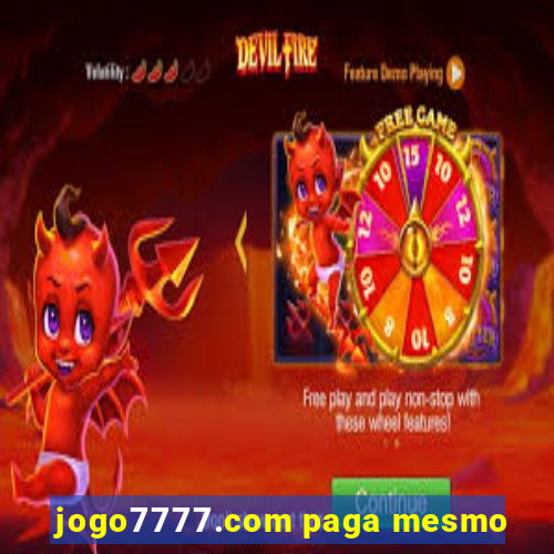 jogo7777.com paga mesmo