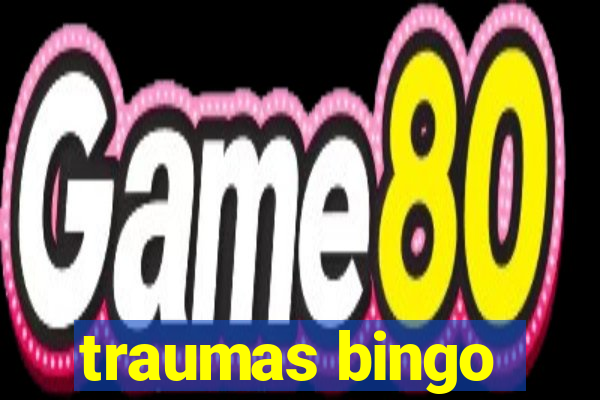 traumas bingo