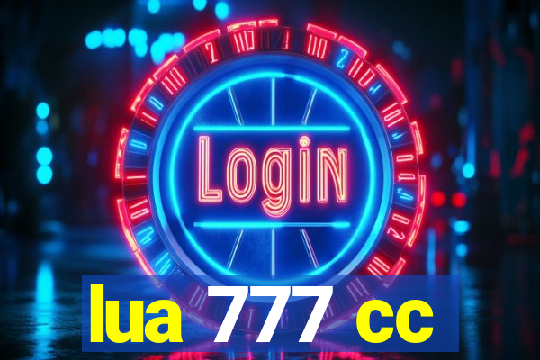 lua 777 cc