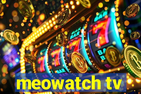 meowatch tv