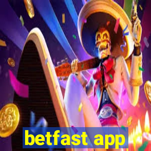 betfast app