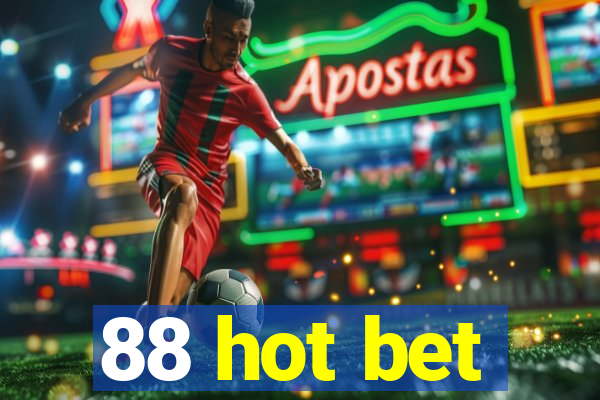 88 hot bet