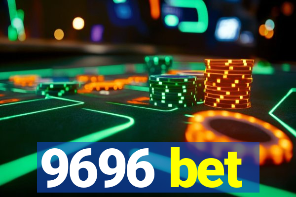 9696 bet