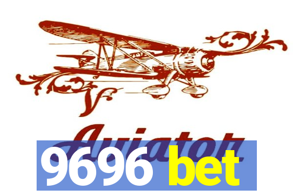 9696 bet