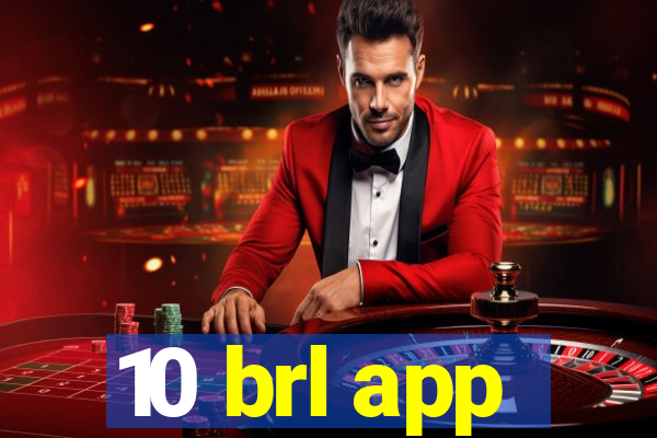 10 brl app