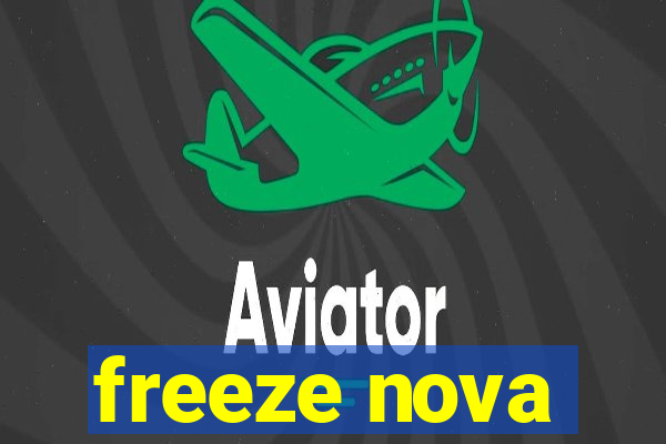 freeze nova