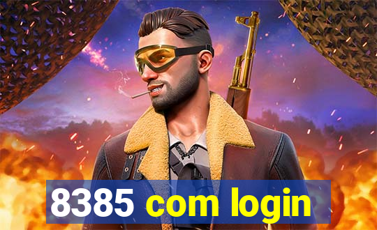 8385 com login