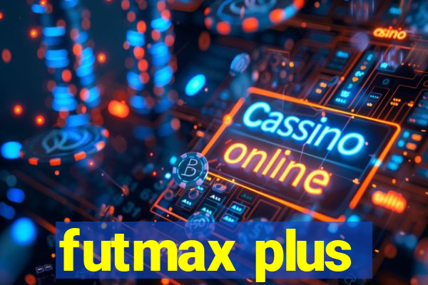 futmax plus