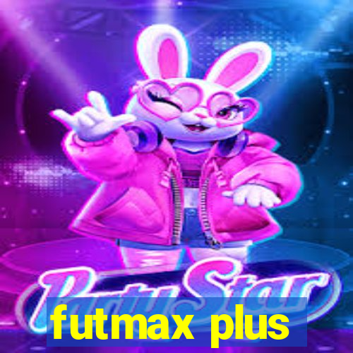 futmax plus