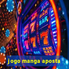 jogo manga aposta