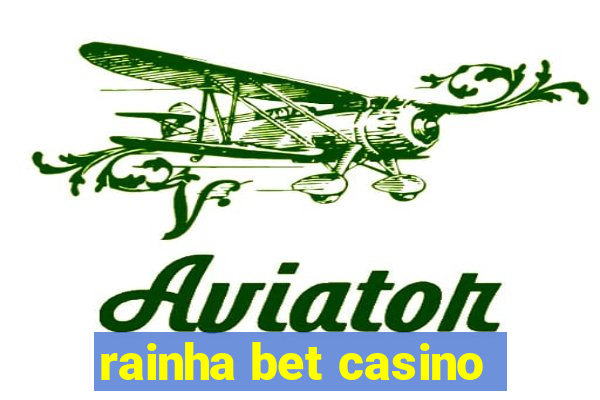 rainha bet casino