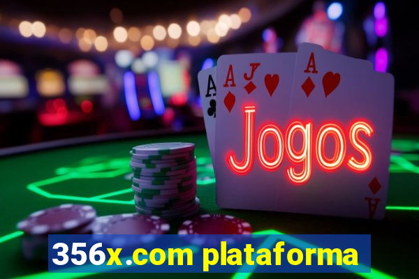 356x.com plataforma