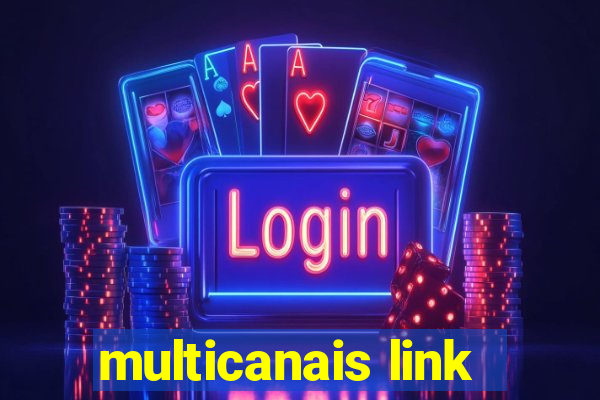 multicanais link