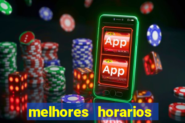 melhores horarios pagantes fortune tiger