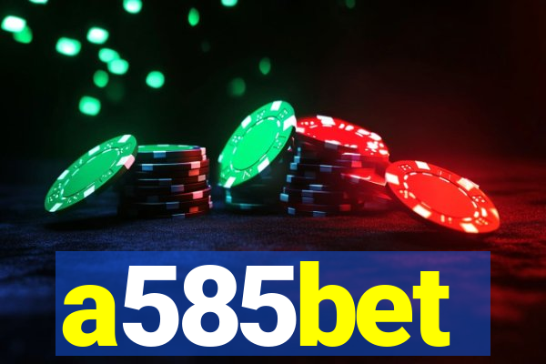 a585bet