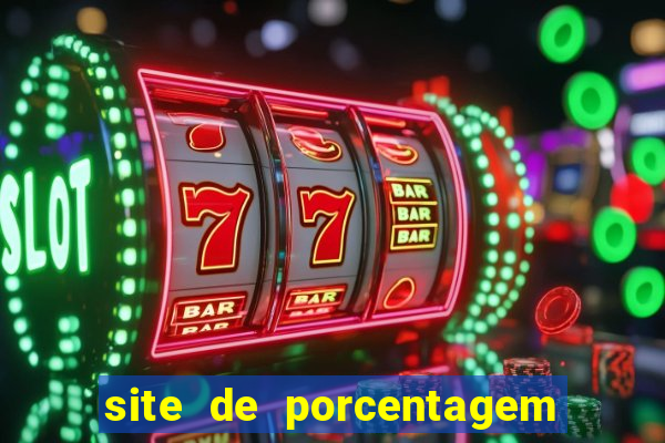 site de porcentagem slots pg