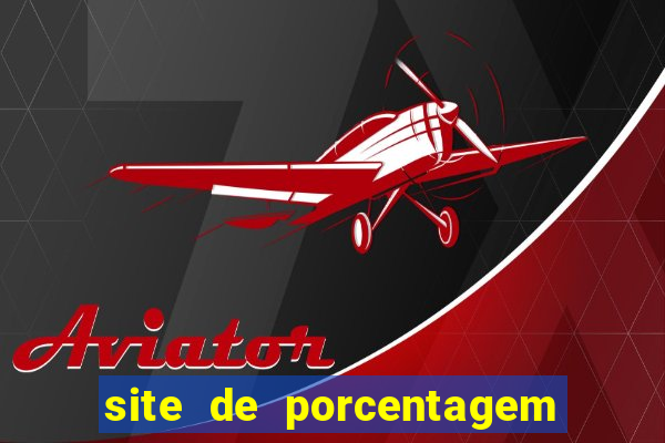 site de porcentagem slots pg