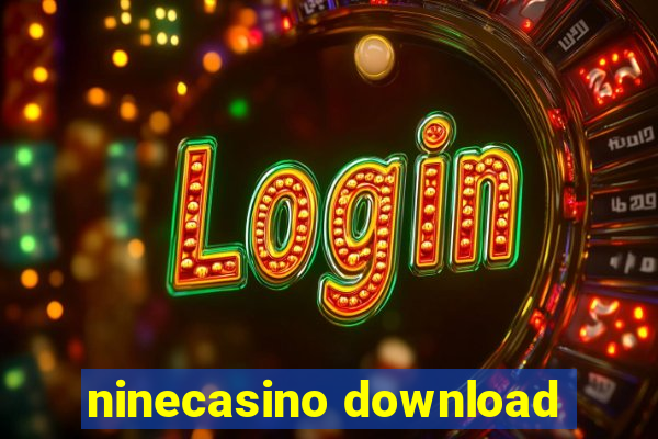 ninecasino download