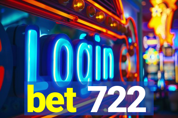 bet 722