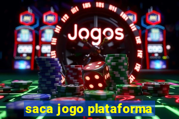 saca jogo plataforma