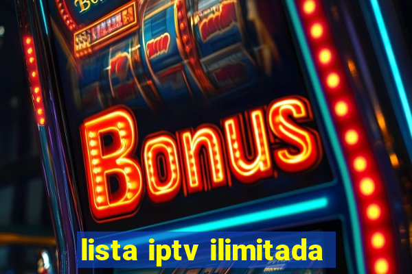 lista iptv ilimitada