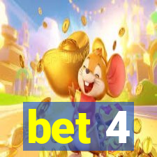 bet 4