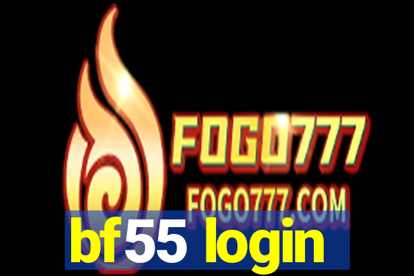 bf55 login