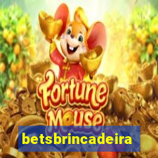 betsbrincadeira