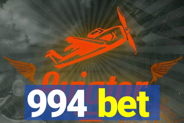 994 bet