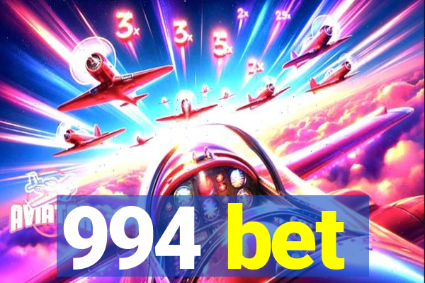 994 bet