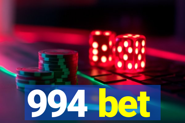 994 bet