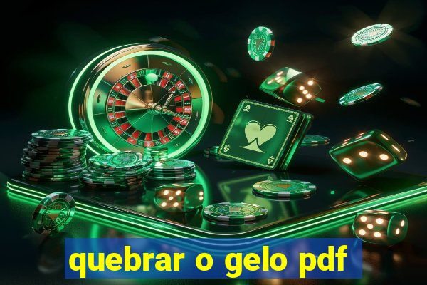 quebrar o gelo pdf