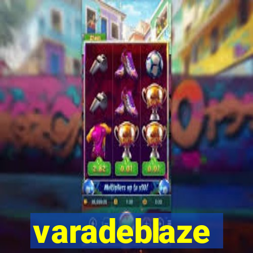 varadeblaze