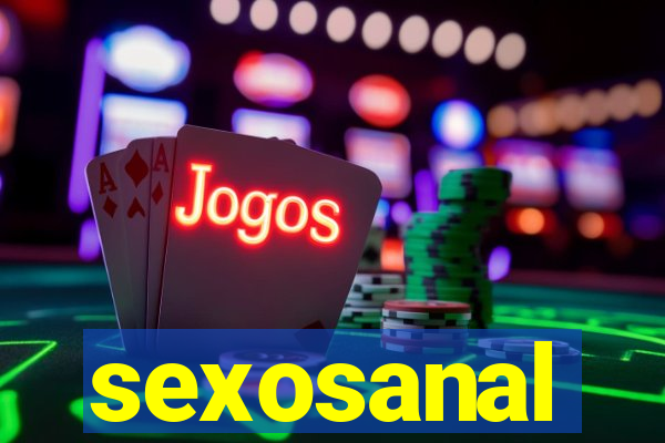 sexosanal