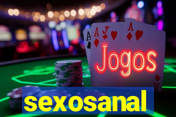 sexosanal