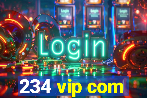 234 vip com