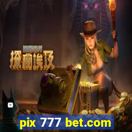 pix 777 bet.com