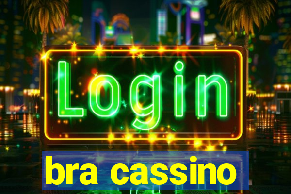 bra cassino