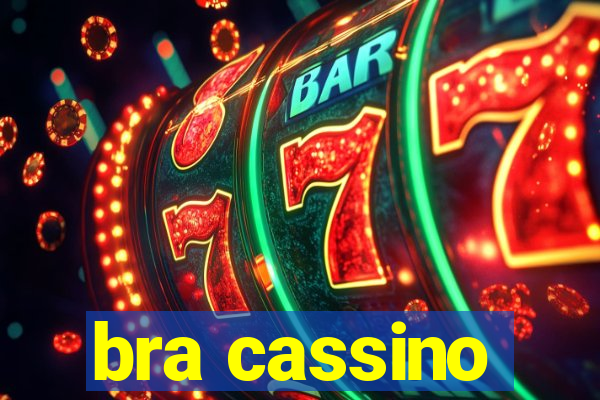 bra cassino