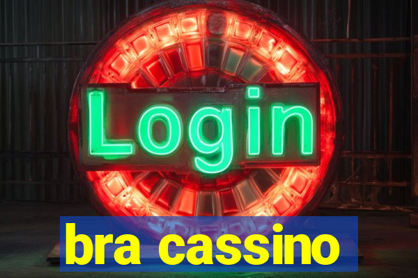 bra cassino