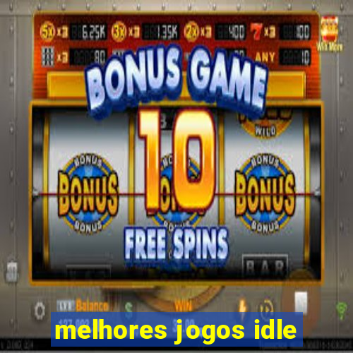 melhores jogos idle