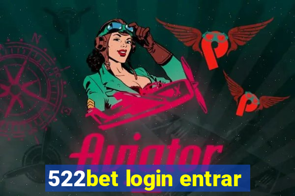 522bet login entrar