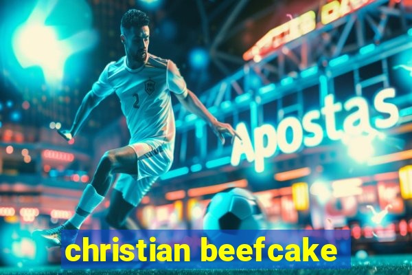 christian beefcake