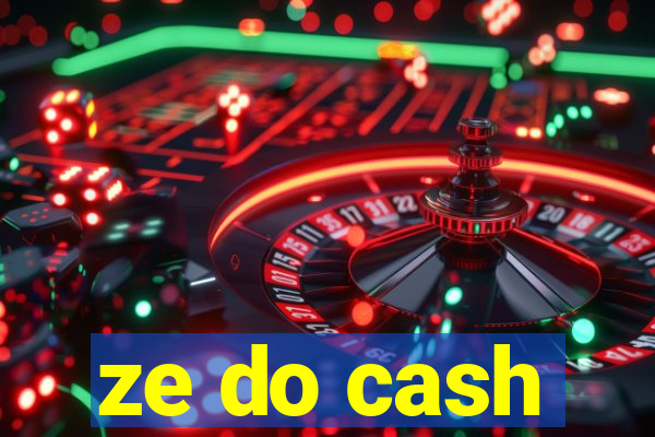 ze do cash