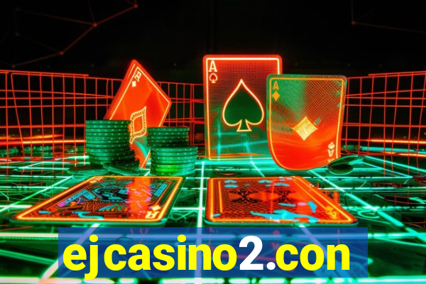 ejcasino2.con