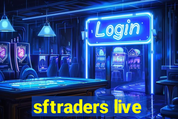 sftraders live