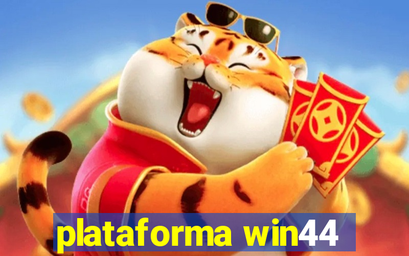 plataforma win44