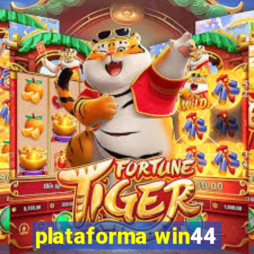 plataforma win44