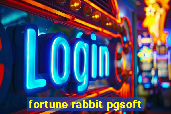 fortune rabbit pgsoft