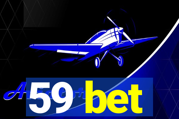 59 bet